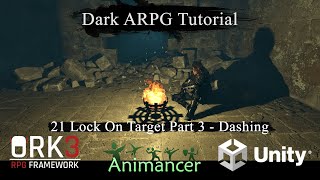 Dark ARPG ORKFramework3 - 21. Lock On Target Part 3 - Dashing