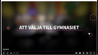 Att välja till gymnasiet