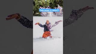 Cute poses in snow ❄️☃️ #posing #howtopose #posesideas #poses #posingtips #shorts #viralvideo #pose