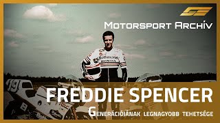 Motorsport Archív - Freddie Spencer, generációjának legnagyobb tehetsége