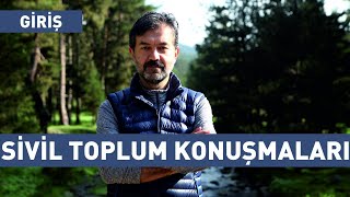 Sivil Toplumun Önemi I Sivil Toplum Konuşmaları - 1