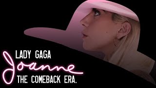 Joanne: Lady Gaga's Comeback Era