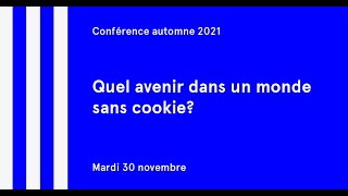 Conférence | Quel avenir dans un monde sans cookie?