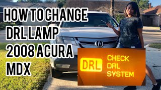 How to Change Out your DRL Daytime Running Light: 2008 Acura MDX