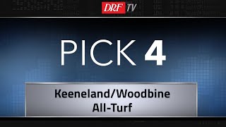 Saturday Keeneland/Woodbine All-Turf Pick 4 - October 13th, 2018