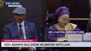 Governor Sanwo-Olu Signs N3.366TRN Lagos Appropriation Bill Into Law