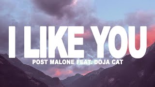 Post Malone - I Like You (Lyrics) Feat. Doja Cat