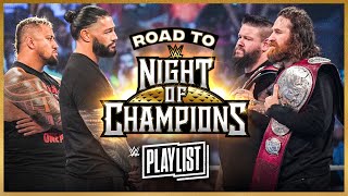 Zayn & Owens vs. Reigns & Sikoa - Road to Night of Champions 2023: WWE Playlist