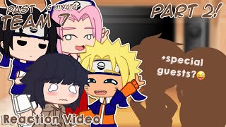 Past Team 7 & Hinata + ??? React to Naruhina | Naruto