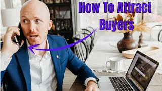 New Real Estate Agent Advice | How To Attract Buyers In Real Estate w/ NO EXPERIENCE | Ninja Selling