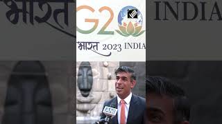 “G20 has been a huge success for India”: British Prime Minister Rishi Sunak
