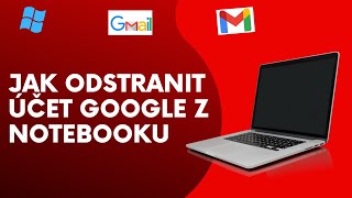 Jak odstranit účet Google z notebooku nebo počítače | Jak odpojit gmail od notebooku v roce 2024