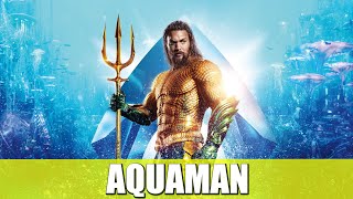 AQUAMAN | RESEÑA (ASÍ SÍ SE PRESENTA A UN SUPERHÉROE)