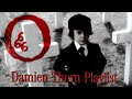 DAMIEN THORN PLAYLIST (THE OMEN 1976)