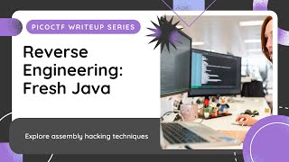 Tutorial PicoCTF 2025 (172): Reverse Engineering: Fresh Java