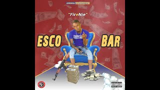 Fire Nie  - Escobar (Official Audio)