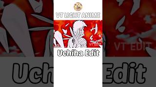Uchiha Edit, #anime #naruto #vt #otaku #uchiha #shorts #sasuke #itachi #obito #edit