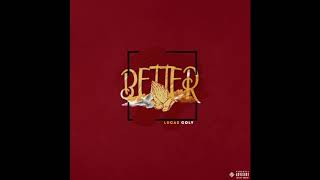 Lucas Coly - Better (Remix)