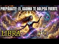 LIBRA, ¡PREPÁRATE! 💥 EL KARMA TE GOLPEA FUERTE ⚖️. LO SABÍAS Y, AUN ASÍ, DEJASTE QUE OCURRIERA 🌪️.