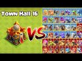 Town Hall 16 vs All Max Troops!🔥|| Clash of Clans