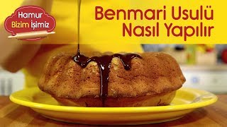 Benmari Usulü Nasıl Yapılır? - Nasıl Yapılır