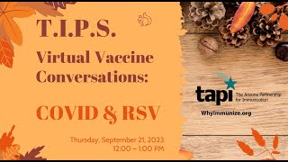 COVID-19/RSV Vaccine TIPS; September 21,2023
