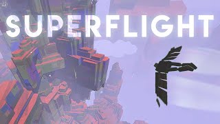 A GAME ABOUT FLYING | Superflight (Gameplay)