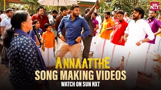 #Annaatthe Song Making - Promo | #Rajinikanth | #KeerthySuresh | #Nayanthara | Watch on SUN NXT