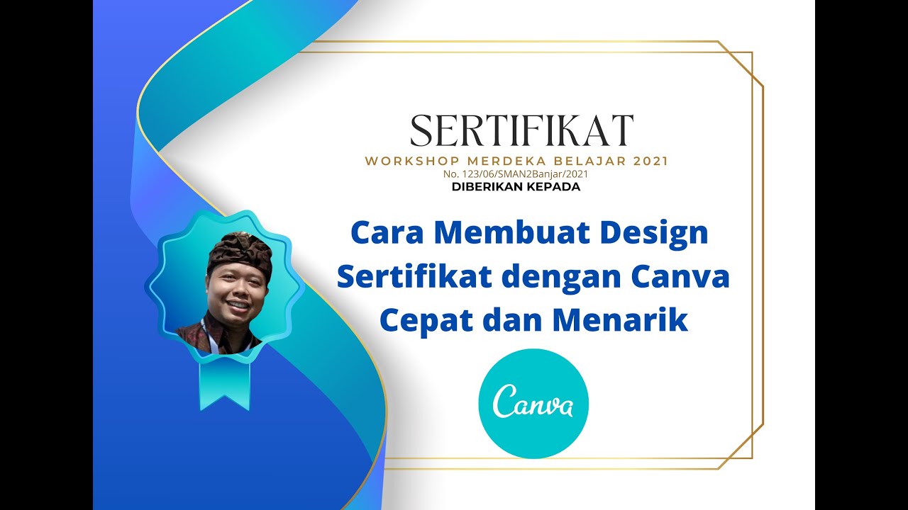 Cara Membuat Desain Sertifikat Dengan Canva Gampang Menarik Dan Modern ...