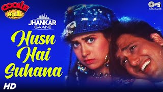 Husn Hai Suhana (Jhankar) - Coolie. No.1 | Govinda & Karisma Kapoor | Abhijeet, Chandana Dixit