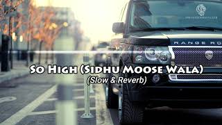 So High Sidu Moose WaLA (Slow & Reverb) THE GENTLMAN CLUB
