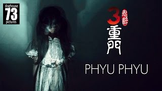 3 Doors of Horrors 2015: Phyu Phyu [Horror Series]