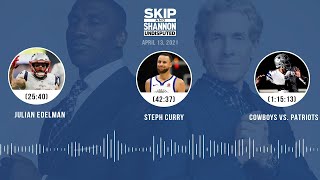 Julian Edelman, Steph Curry, Cowboys vs. Patriots (4.13.21) | UNDISPUTED Audio Podcast