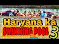 🔥Haryana Ka Swimming Pool Part-3 ||Nahar Ka Kahar||नहर  ki msti with fun||latest video||Sam113