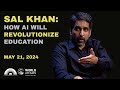 Sal Khan: How AI Will Revolutionize Education