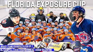 Brady Films Prospects Pod Ep.7 | Florida Exposure Cup | MJ Campbell Zaac Charbonneau Adam Valentini