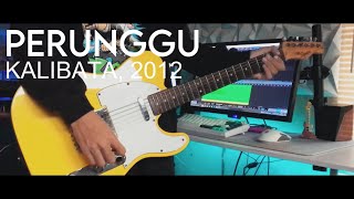 Perunggu - Kalibata, 2012 (Guitar Cover by Duta E.)