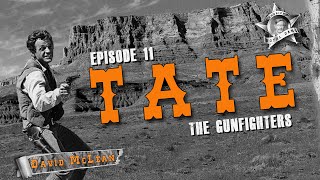 Tate (TV-1960) THE GUNFIGHTERS (Episode 11) TV Western