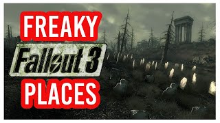 Freaky Places in Fallout 3