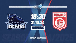 Bakken Bears Aarhus vDinamo Bucharest | Oct 31, 2024, 6:30 PM | ENBLeague 2024/25