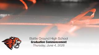 Battle Ground High School Graduation Commencement 2026