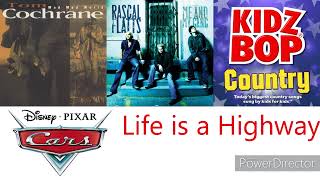 Life is a Highway (Tom Cochrane/Rascal Flatts/Kidz Bop) "@joshuaallenchannel2118/@zmand9768"