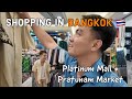 Shopping in Bangkok: PLATINUM MALL + PRATUNAM MARKET