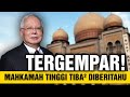 TERGEMPAR | AKHIRNYA MAHKAMAH TINGGI DIBERITAHU HARI INU