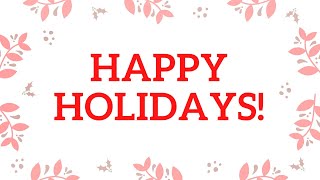 Best Happy Holidays Wishes, Quotes and Nice Holiday Messages