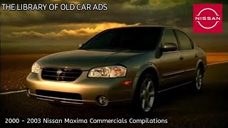 2000 - 2003 Nissan Maxima Commercials Compilations