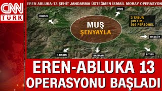 İçişleri Bakanlığı duyurdu! Muş'ta 565 personelle Eren Abluka 13 operasyon başlatıldı
