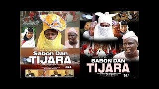 SABON DAN TIJARA 3\u00264 Latest Hausa Film