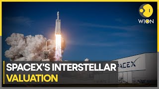 SpaceX's insider shares propel valuation to $150 bn | World Business Watch | WION News