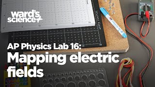 AP Physics Lab 16: Mapping Electric Fields